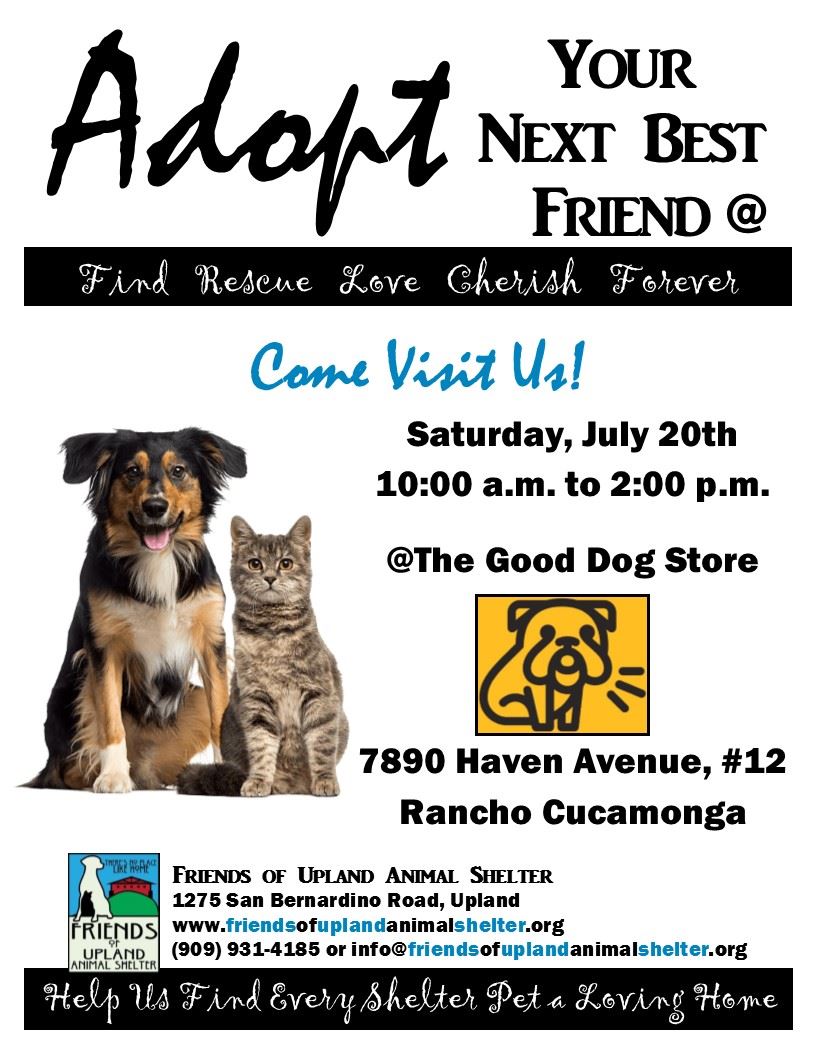 Friends of Upland Animal Shelter - Pet Adoptions @The Good Dog Store